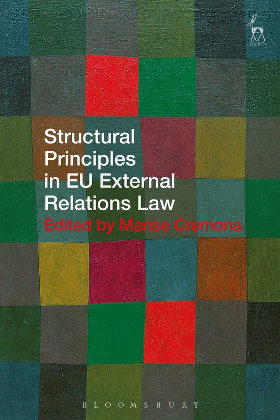 Structural Principles in EU External Relations Law - cover