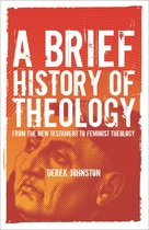 Brief History Of Theology