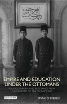 Empire And Education Under The Ottomans