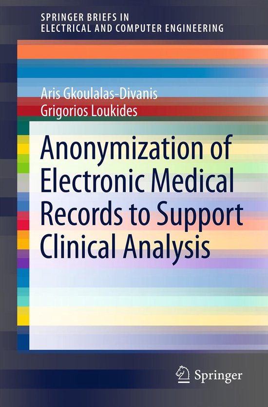 Anonymization of Electronic Medical Records to Support Clini ... - cover