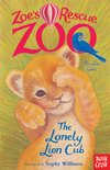 Zoes Rescue Zoo The Lonely Lion Cub
