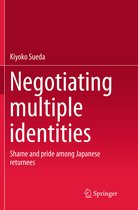 Negotiating Multiple Identities
