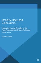 Insanity, Race and Colonialism