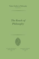 Tulane Studies in Philosophy-The Reach of Philosophy