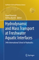GeoPlanet: Earth and Planetary Sciences- Hydrodynamic and Mass Transport at Freshwater Aquatic Interfaces