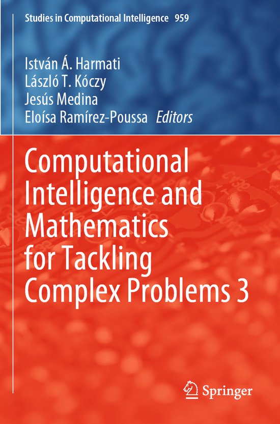 Computational Intelligence and Mathematics for Tackling Comp ... - cover