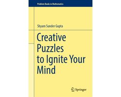 Problem Books in Mathematics- Creative Puzzles to Ignite Your Mind