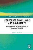 Routledge Advances in Management and Business Studies- Corporate Compliance and Conformity