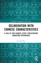 Routledge Contemporary China Series- Deliberation with Chinese Characteristics
