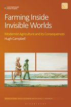 Contemporary Food Studies: Economy, Culture and Politics- Farming Inside Invisible Worlds