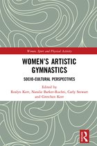Women, Sport and Physical Activity- Women's Artistic Gymnastics