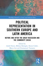 Routledge Research on Social and Political Elites- Political Representation in Southern Europe and Latin America