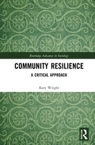 Routledge Advances in Sociology- Community Resilience