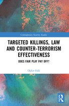 Contemporary Security Studies- Targeted Killings, Law and Counter-Terrorism Effectiveness