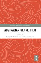 Routledge Advances in Film Studies- Australian Genre Film