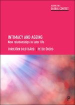 Ageing in a Global Context- Intimacy and Ageing