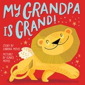 A Hello!Lucky Book- My Grandpa Is Grand! (A Hello!Lucky Book)