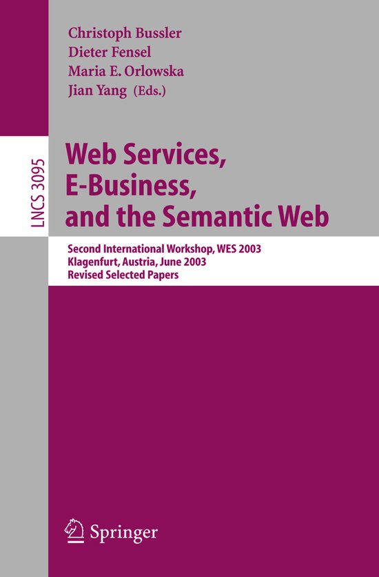 Web Services, E-Business, and the Semantic Web - cover