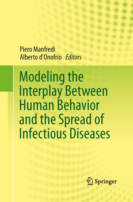 Modeling the Interplay Between Human Behavior and the Spread ... - cover