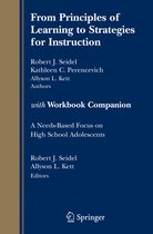 From Principles of Learning to Strategies for Instruction - with Workbook Companion