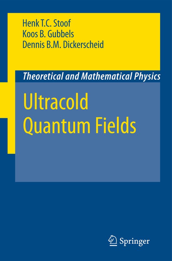 Theoretical and Mathematical Physics- Ultracold Quantum Fiel ... - cover