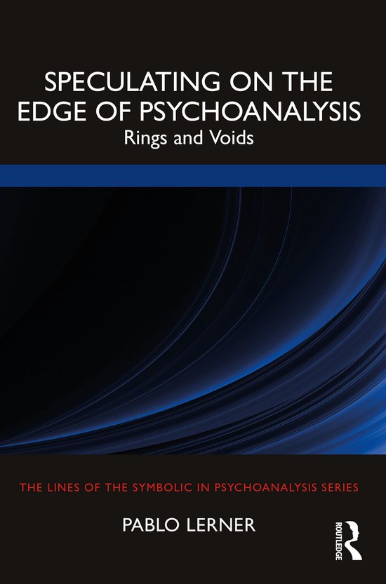 The Lines of the Symbolic in Psychoanalysis Series- Speculat ... - cover