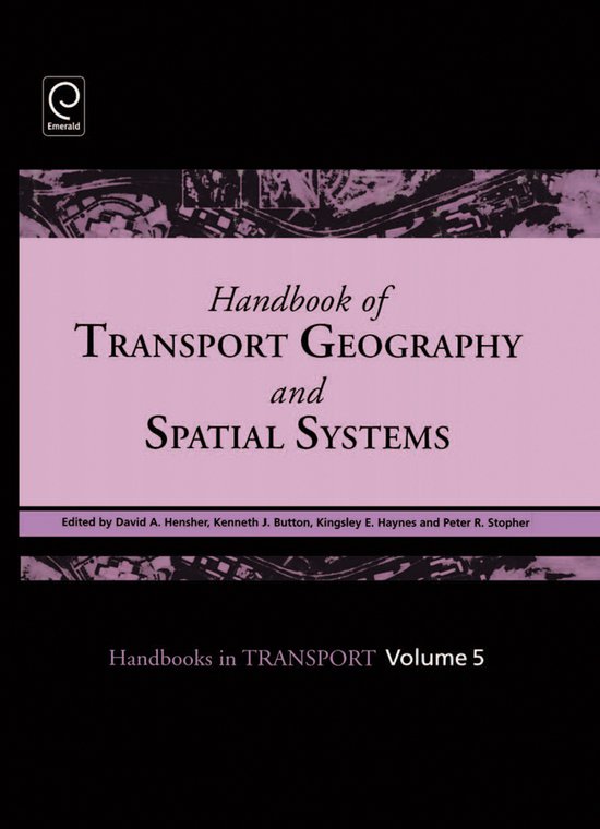 Handbook of Transport Geography and Spatial Systems - cover