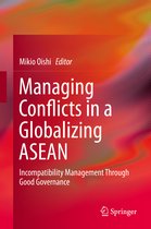 Managing Conflicts in a Globalizing ASEAN