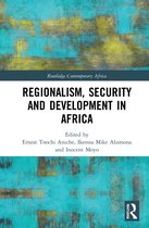 Routledge Contemporary Africa- Regionalism, Security and Development in Africa
