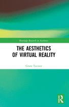 Routledge Research in Aesthetics-The Aesthetics of Virtual Reality