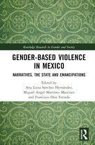 Routledge Research in Gender and Society- Gender-Based Violence in Mexico