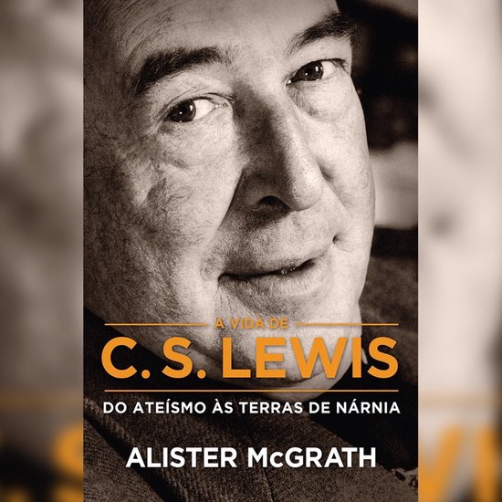 [Resumo] A Vida de C. S. Lewis - cover