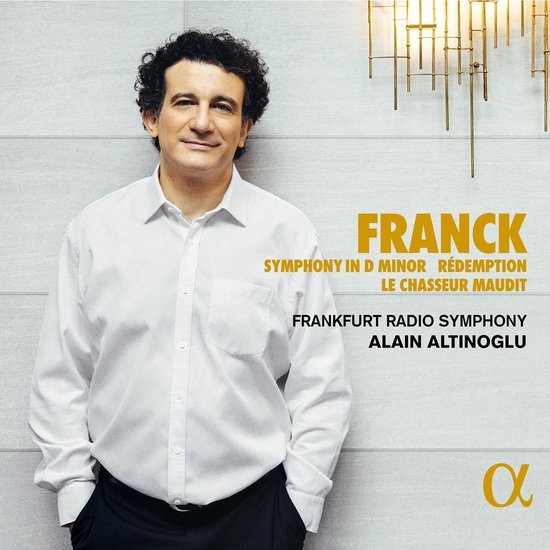 Frankfurt Radio Symphony, Alain Altinoglu - Franck: Symphony In D Minor | Rédemption | Le Chasseur Maudit (CD)