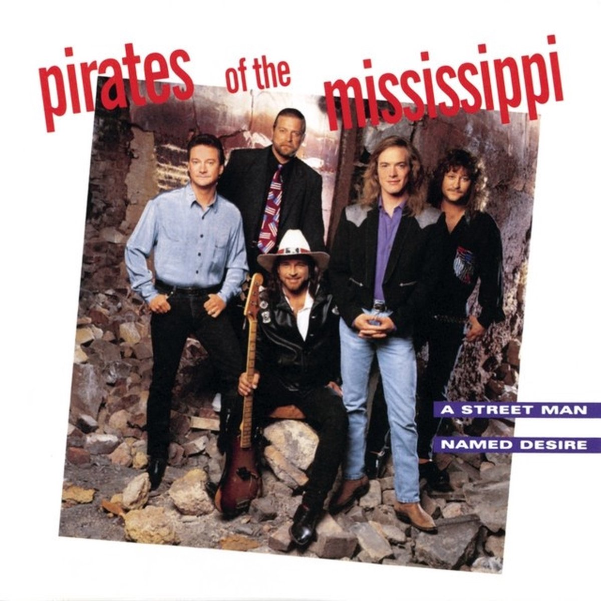 Pirates Of The Mississippi - A Street Man Named Desire (CD)