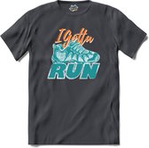 I Gotta Run | Hardlopen - Rennen - Sporten - T-Shirt - Unisex - Mouse Grey - Maat L