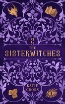 The Sisterwitches 2 - The Sisterwitches Book 2
