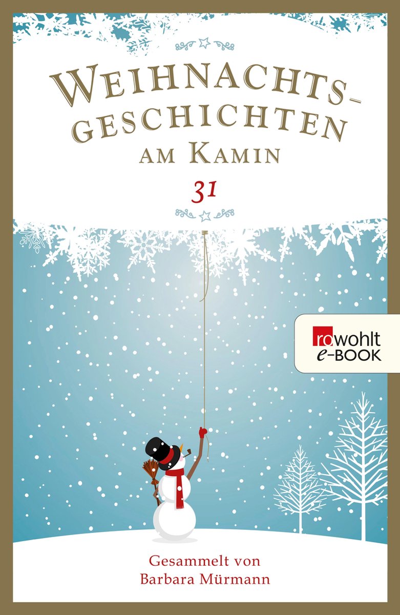 Weihnachtsgeschichten am Kamin 31 - Weihnachtsgeschichten am Kamin 31 - Bernhard Müller