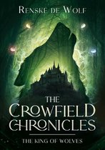 The Crowfield Chronicles 1