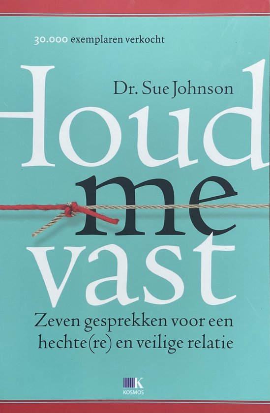 Boek: Houd me vast, geschreven door Sue Johnson