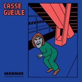 Casse Gueule - Mannus (LP)