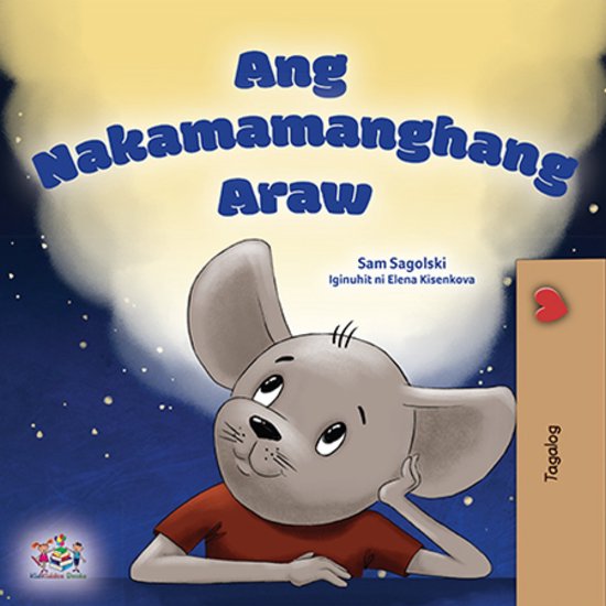 Tagalog Bedtime Collection Ang Nakamamanghang Araw (ebook), Sam