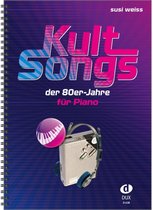 Edition Dux Kultsongs der 80er-Jahre - Songboek voor toetsinstrumenten
