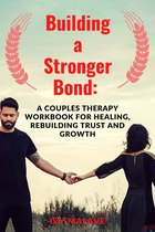 Building a Stronger Bond: