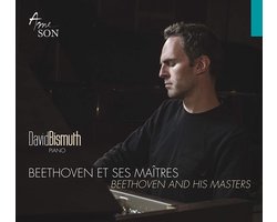 David Bismuth - Beethoven Et Ses Maîtres (CD)