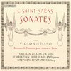 Cecilia Zilliacus, Christian Ihle Hadland, Stephen Fitzpatrick - Sonatas For Violin And Piano (Super Audio CD)