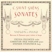 Cecilia Zilliacus, Christian Ihle Hadland, Stephen Fitzpatrick - Sonatas For Violin And Piano (Super Audio CD)