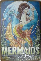 Wandbord Humor - Mermaids Drink For Free - Zeemeerminnen Drinken Gratis