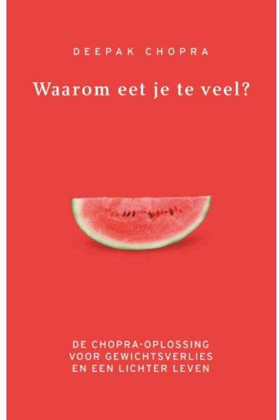 Waarom eet je te veel?