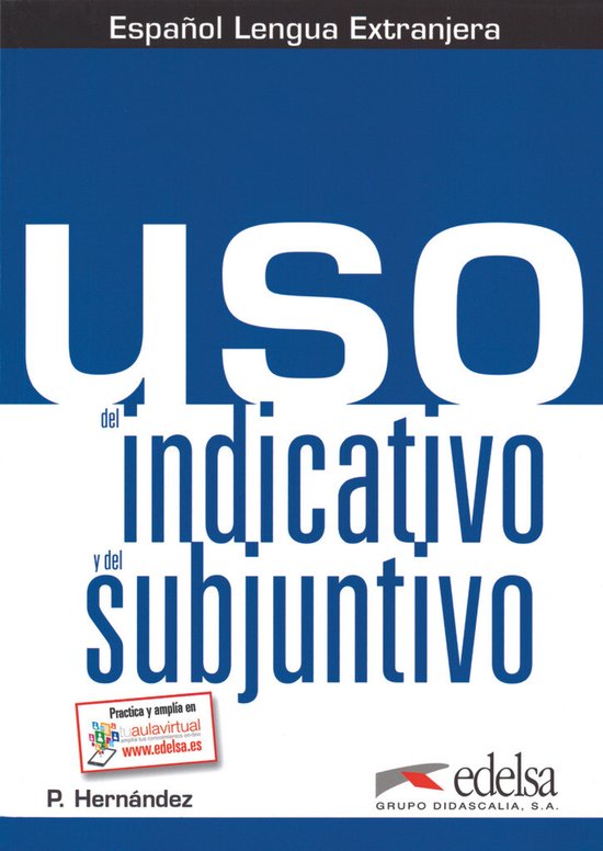 Uso del indicativo y del subjuntivo - cover