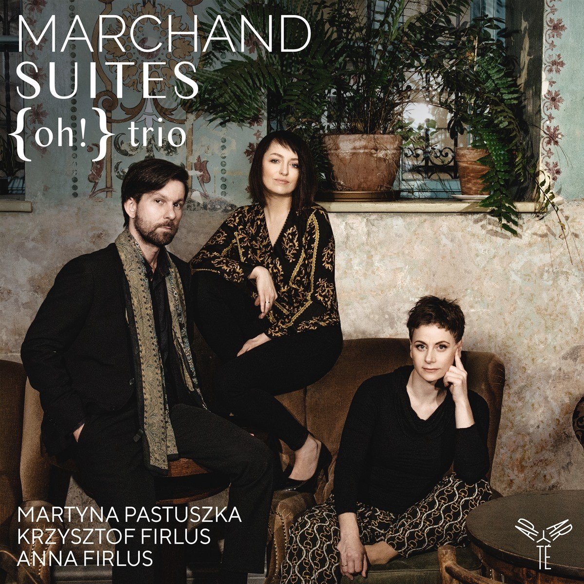 {oh!} Trio - Marchand: Suites (3 CD)
